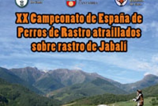 Todo listo para el Campeonato de España de Perros de Rastro Atraillado sobre Jabalí