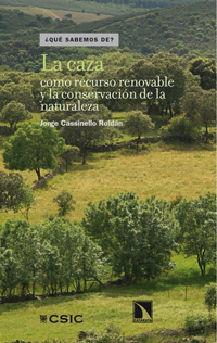 El próximo día 26 de febrero se presenta el libro ???La caza, como recurso renovable y la conservación de la naturaleza???