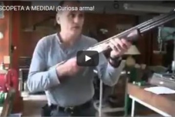 ¡ESCOPETA A MEDIDA! ¡Curiosa arma!