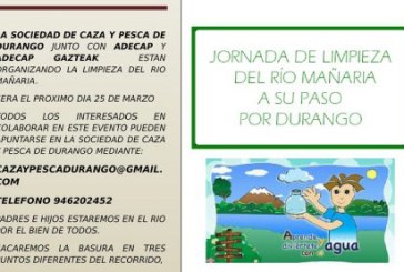 CAZADORES Y PESCADORES ORGANIZAN UNA JORNADA DE LIMPIEZA DEL EL RÍO MAÑARIA A SU PASO POR DURANGO