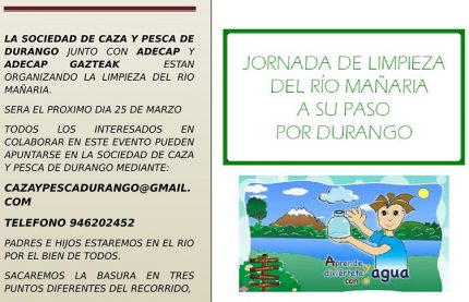 CAZADORES Y PESCADORES ORGANIZAN UNA JORNADA DE LIMPIEZA DEL EL RÍO MAÑARIA A SU PASO POR DURANGO