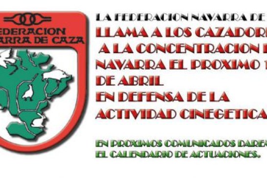 La Federación Navarra de Caza llama a los cazadores a concentrarse el 15 de abril