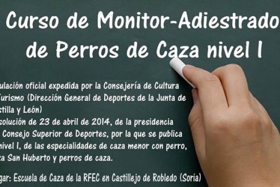 Curso ‘Monitor Deportivo-Adiestrador de Perros de Caza’ RFEC