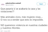 La cuenta de twitter PODEMOS ANIMALISTA EUSKADI equipara a violadores con cazadores