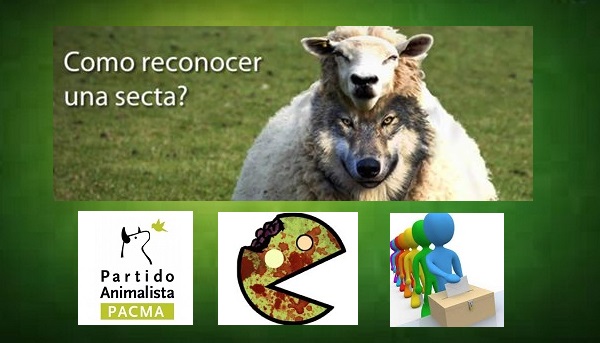 Desenmascarar a la secta animalista y a  PACMA