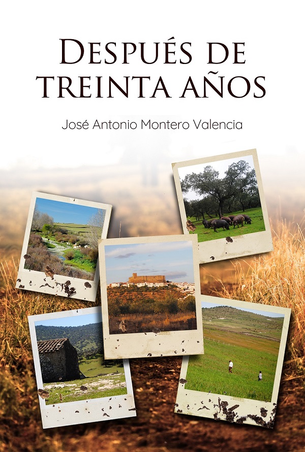 “Después de treinta años” Nuevo libro de José Antonio Montero Valencia